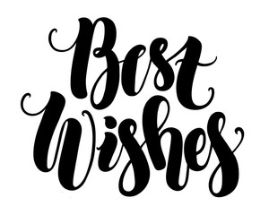 Best wishes, handmade modern brush lettering. Vector calligraphy and design element
