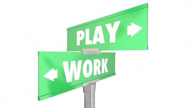 Work Vs Play Two Way Road Signs Words 3d Animation