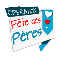 Opération Fête des pères