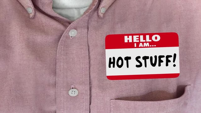 Hot Stuff Name Tag Cool Person Shirt Words 3d Animation