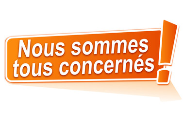 nous sommes tous concernés sur étiquette orange