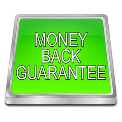 Money back Guarantee button - 3D illustration