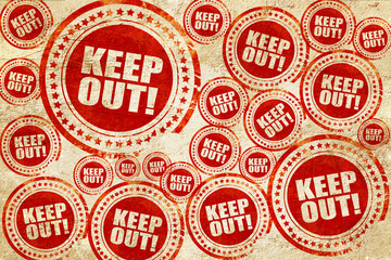 keep out!, red stamp on a grunge paper texture