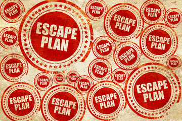escape plan, red stamp on a grunge paper texture