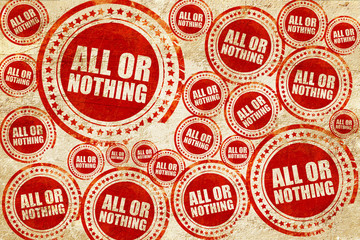 Obraz premium all or nothing, red stamp on a grunge paper texture