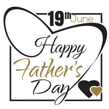 Happy Father's Day. 19 th June. Typographic design. Vector black and gold lettering. Father's Day lettering card. Vector illustration