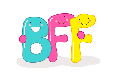Cute smiling cartoon characters of letters BFF (Best Friends Forever), can be used as banner or greeting card for World Friendship Day, National Best Friends Day etc