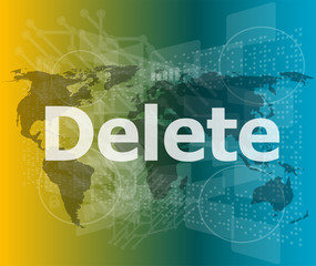 The word delete on digital screen, information technology concept vector illustration