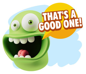 3d Illustration Laughing Character Emoji Expression saying That'