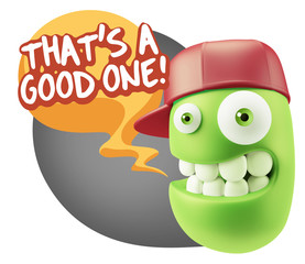 3d Illustration Laughing Character Emoji Expression saying That'