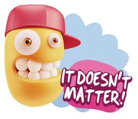 3d Rendering Smile Character Emoticon Expression saying It Doesn