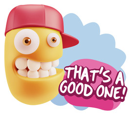 3d Illustration Laughing Character Emoji Expression saying That'