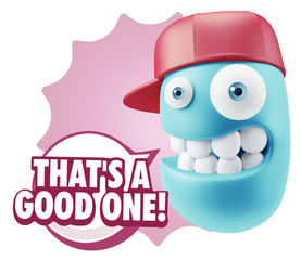 3d Illustration Laughing Character Emoji Expression saying That'