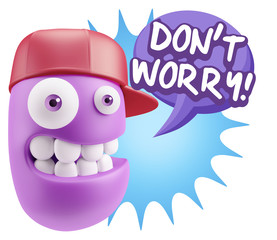 3d Rendering Smile Character Emoticon Expression saying Dont Wor