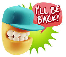 3d Illustration Laughing Character Emoji Expression saying I'll