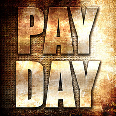 pay day, 3D rendering, metal text on rust background