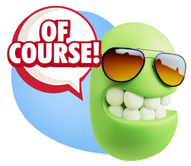 3d Rendering Smile Character Emoticon Expression saying Of Cours