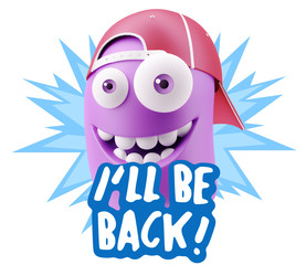 3d Illustration Laughing Character Emoji Expression saying I'll