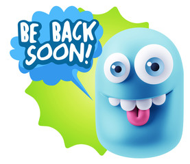 3d Rendering Smile Character Emoticon Expression saying Be Back