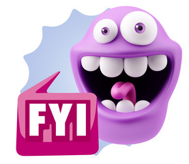 3d Illustration Laughing Character Emoji Expression saying FYI w
