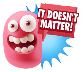 3d Rendering Smile Character Emoticon Expression saying It Doesn