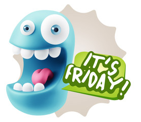 3d Rendering Smile Character Emoticon Expression saying It's Fri