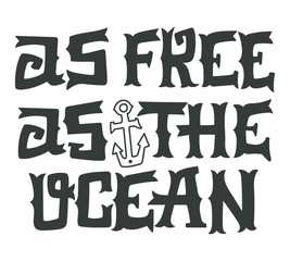 Deep blue ocean. Nautical quote. Hand drawn vintage illustration