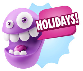 3d Rendering Smile Character Emoticon Expression saying Holidays