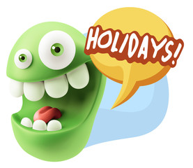3d Rendering Smile Character Emoticon Expression saying Holidays