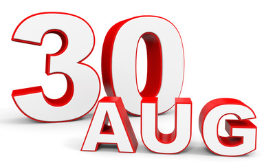 August 30. 3d text on white background.