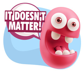 3d Rendering Smile Character Emoticon Expression saying It Doesn