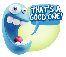 3d Illustration Laughing Character Emoji Expression saying That'