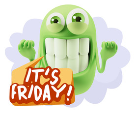 3d Rendering Smile Character Emoticon Expression saying It's Fri