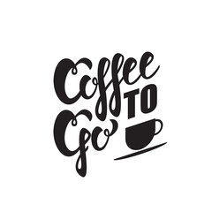 Coffee to go sign