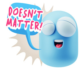 3d Rendering Smile Character Emoticon Expression saying It Doesn
