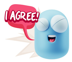 3d Illustration Laughing Character Emoji Expression saying I Agr