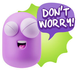 3d Rendering Smile Character Emoticon Expression saying Dont Wor