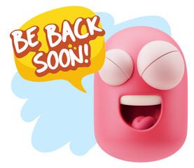 3d Rendering Smile Character Emoticon Expression saying Be Back