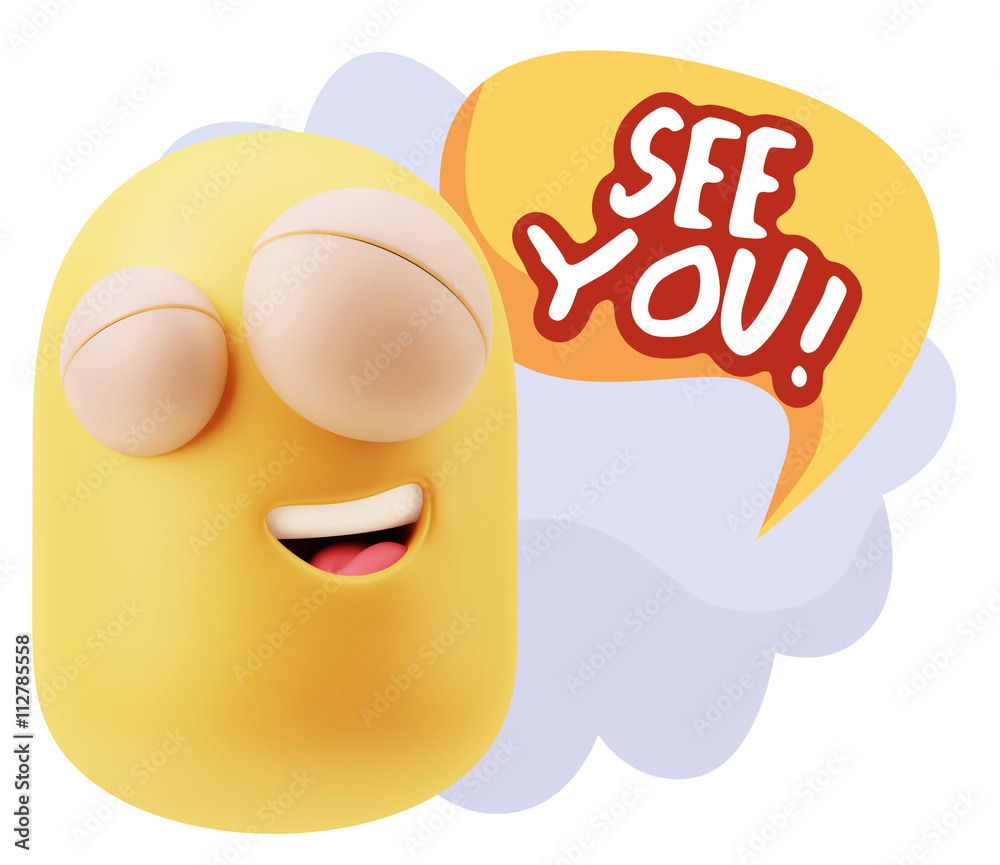 Fototapete 3d Rendering Smile Character Emoticon Expression saying See You