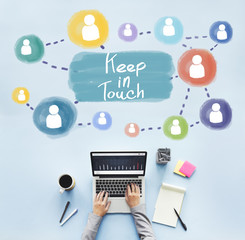 Keep in Touch Communication Connection Relationship Concept