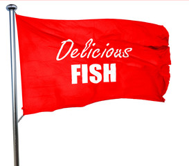 Delicious fish sign, 3D rendering, a red waving flag