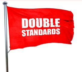 double standards, 3D rendering, a red waving flag