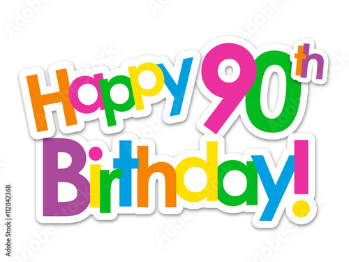  HAPPY 90th BIRTHDAY Card Stock Image And Royalty free Vector Files 