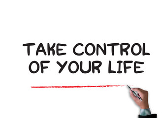 Take Control Of Your Life