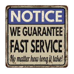 We guarantee fast service vintage grunge poster