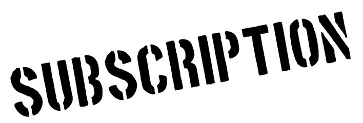 Subscription black rubber stamp on white