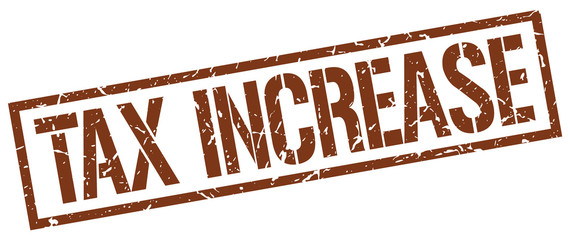 tax increase brown grunge square vintage rubber stamp