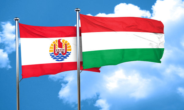 french polynesia flag with Hungary flag, 3D rendering