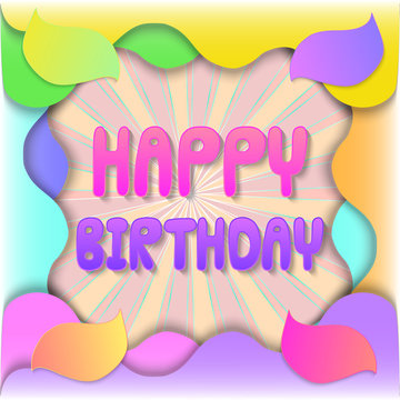 Happy birthday card on colorful  background