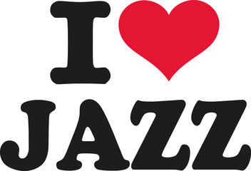 I love jazz